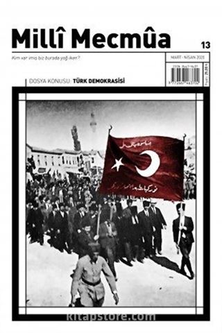 Milli Mecmua Dergisi Sayı:13 Mart-Nisan 2020