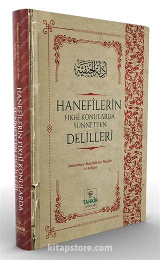 Hanifilerin Fıkhi Konularda Sünnetten Delilleri