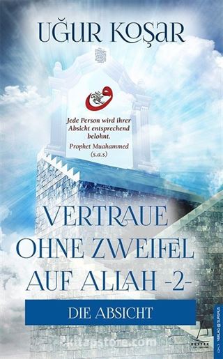 Vertraue Ohne Zweifel Auf Allah 2