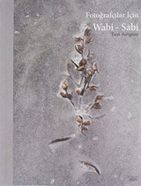 Fotoğrafçılar İçin Wabi-Sabi