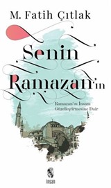 Senin Ramazan'ın