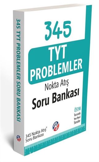 345 TYT Problemler Nokta Atış Soru Bankası