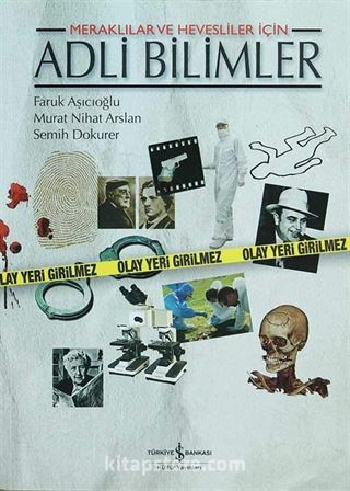 Meraklılar ve Hevesliler İçin Adli Bilimler