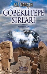 Göbeklitepe Sırları ve Aborjinler