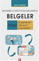 Muhasebe ve Vergi Uygulamalarında Belgeler