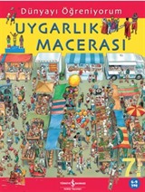 Dünyayı Öğreniyorum / Uygarlık Macerası