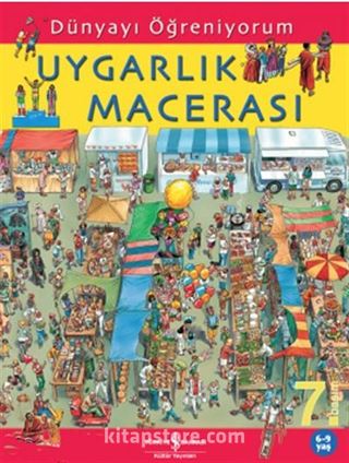 Dünyayı Öğreniyorum / Uygarlık Macerası