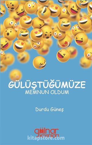 Gülüştüğümüze Memnun Oldum