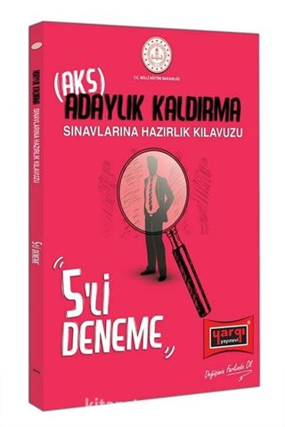 MEB Adaylık Kaldırma (AKS) Sınavlarına Hazırlık Kılavuzu 5'li Deneme