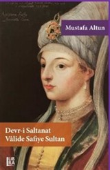 Devr-i Saltanat Valide Safiye Sultan