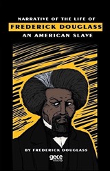 Narrative Of The Life Of Frederick Douglass An American Slave