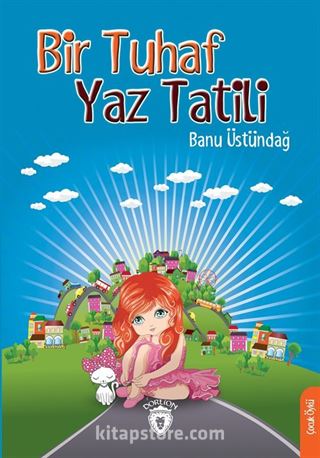 Bir Tuhaf Yaz Tatili