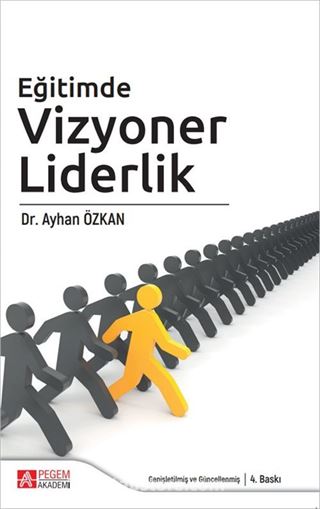 Eğitimde Vizyoner Liderlik