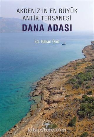 Akdeniz'in En Büyük Antik Tersanesi Dana Adası