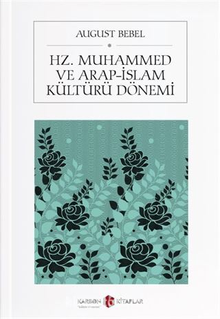 Hz. Muhammed ve Arap-İslam Kültürü Dönem