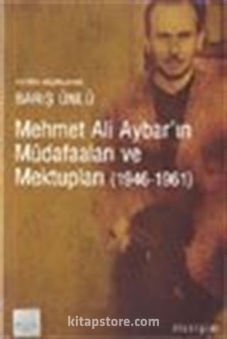 Mehmet Ali Aybar'ın Müdafaaları ve Mektupları (1946-1961)