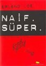 Naif Süper (Naiv.Super)