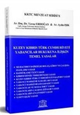 Kuzey Kıbrıs Türk Cumhuriyeti Yabancılar Hukukuna İlişkin Temel Yasalar