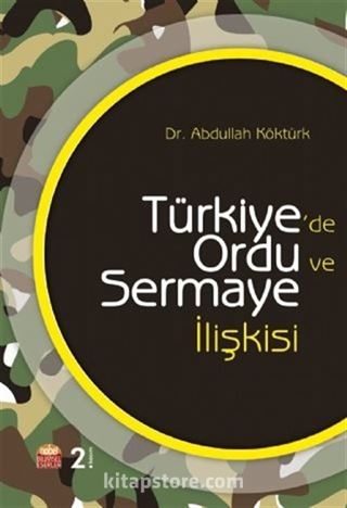 Türkiye'de Ordu ve Sermaye İlişkisi