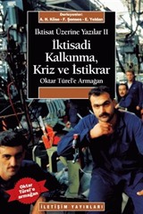 İktisadi Kalkınma, Kriz ve İstikrar