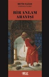 Bir Anlam Arayışı