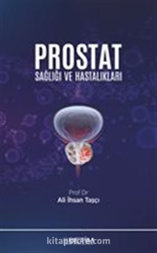 Prostat Sağlığı ve Hastalıkları