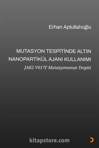 Mutasyon Tespitinde Altın Nanopartikül Ajanı Kullanımı