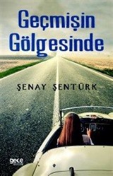 Geçmişin Gölgesinde