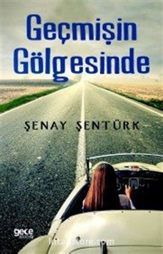 Geçmişin Gölgesinde