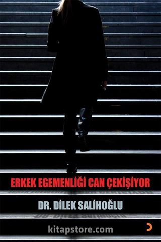 Erkek Egemenliği Can Çekişiyor