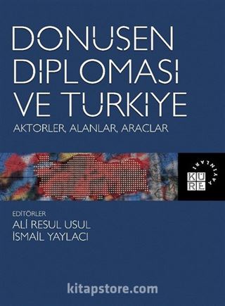 Dönüşen Diplomasi ve Türkiye