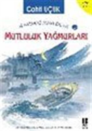 Uzaydaki Mavi Bilye 9 Mutluluk Yağmurları