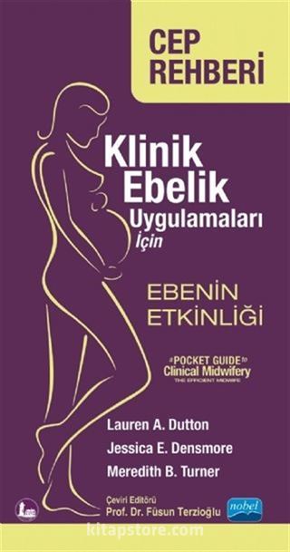 Klinik Ebelik Uygulamaları İçin Ebenin Etkinliği