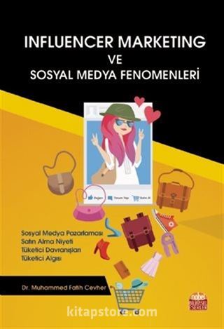 Influencer Marketing ve Sosyal Medya Fenomenleri