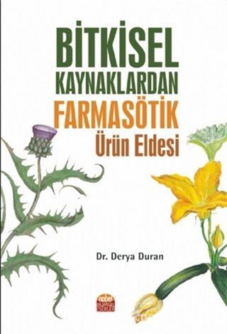 Bitkisel Kaynaklardan Farmasötik Ürün Eldesi