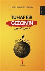 Tuhaf Bir Gezgin'in Gizemli Öyküsü