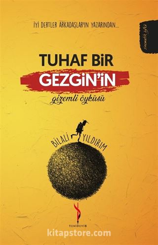 Tuhaf Bir Gezgin'in Gizemli Öyküsü