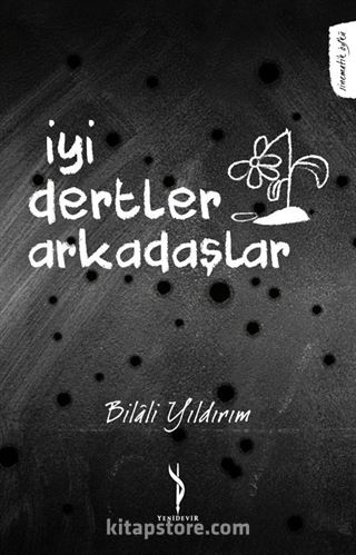 İyi Dertler Arkadaşlar