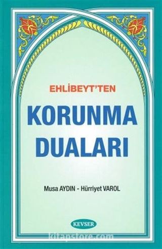 Ehlibeyt'ten Korunma Duaları