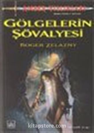 Gölgelerin Şövalyesi / Amber Yıllıkları 9. Kitap