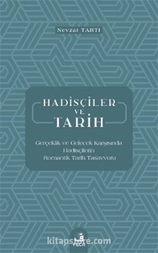 Hadisçiler ve Tarih