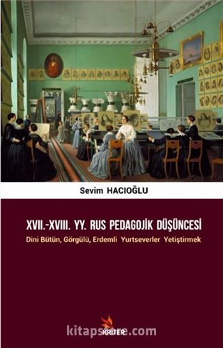 XVII.-XVIII. YY. Rus Pedagojik Düşüncesi