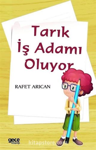 Tarık İş Adamı Oluyor