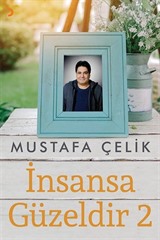 İnsansa Güzeldir 2