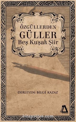 Özgüllerden Güller