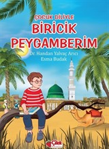 Çocuk Diliyle Biricik Peygamberim