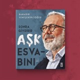 Sonra Giydirir Aşk Esvabını