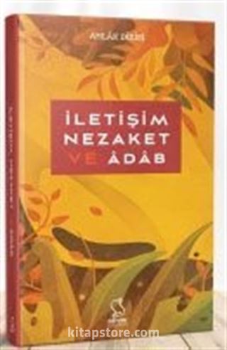 İletişim, Nezaket ve Adab