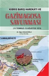 Kıbrıs Barış Harekatı ve Gazimagosa Savunması