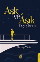 Aşk ve Aşık Duygularım